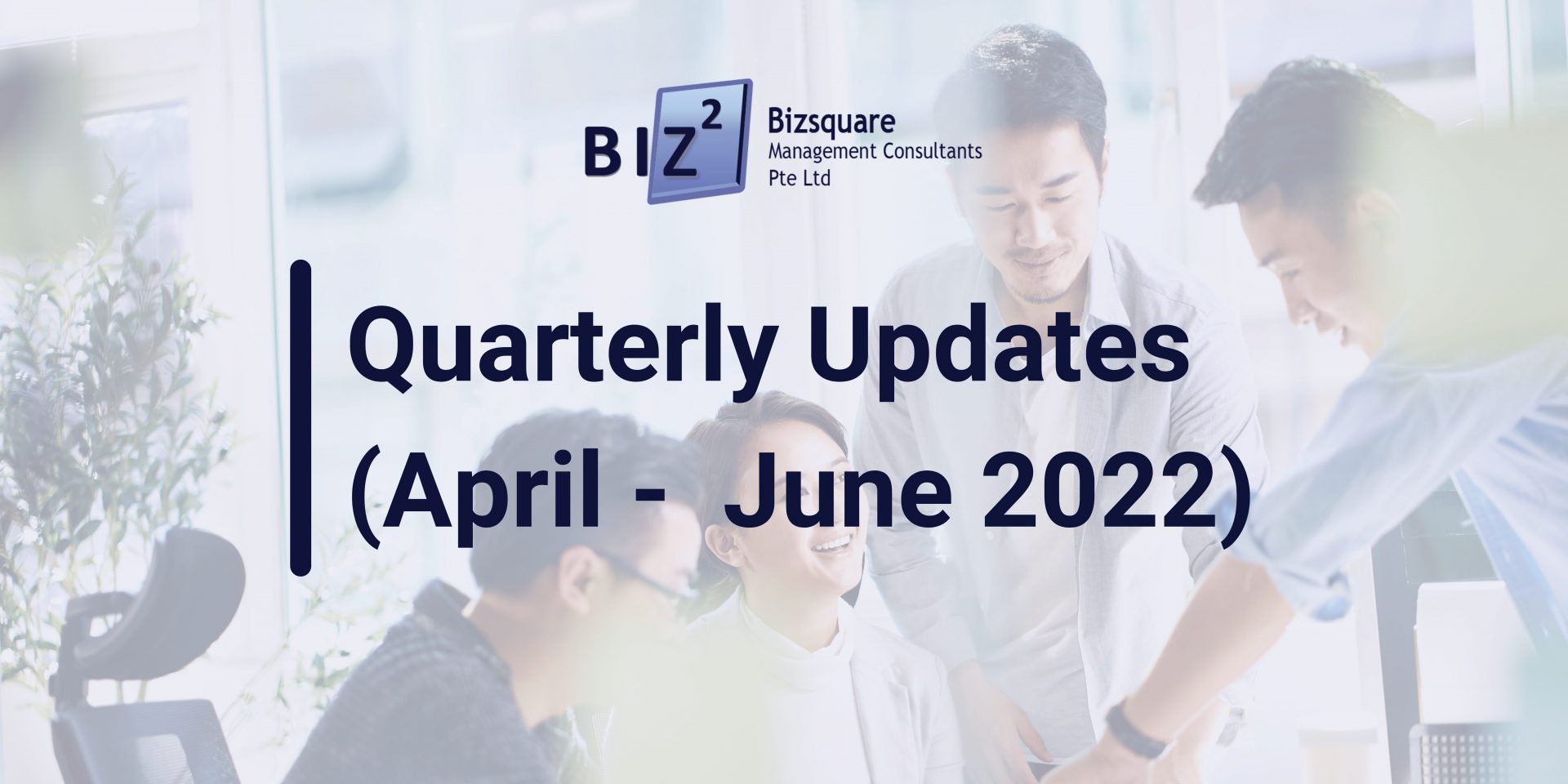 Quarterly Updates April June 2022 1