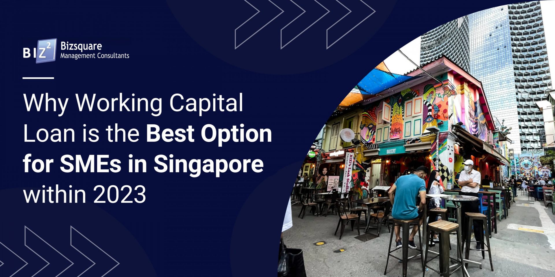 Why Working Capital Loan is the Best Option for SMEs in Singapore within 2023